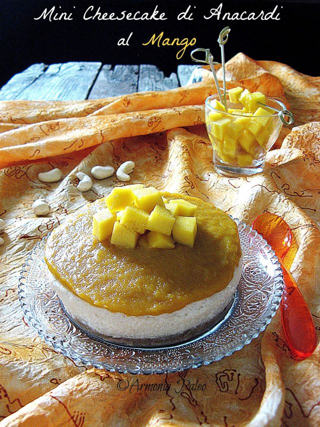 Mini Cheesecake di Anacardi al Mango